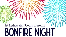 1st Lightwater Scout Group’s Annual Bonfire Night: A Community Celebration - Saturday 2nd November